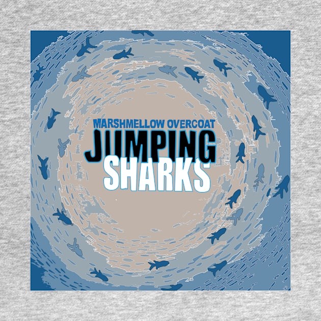 Jumping Sharks by Marshmellow Overcoat Store